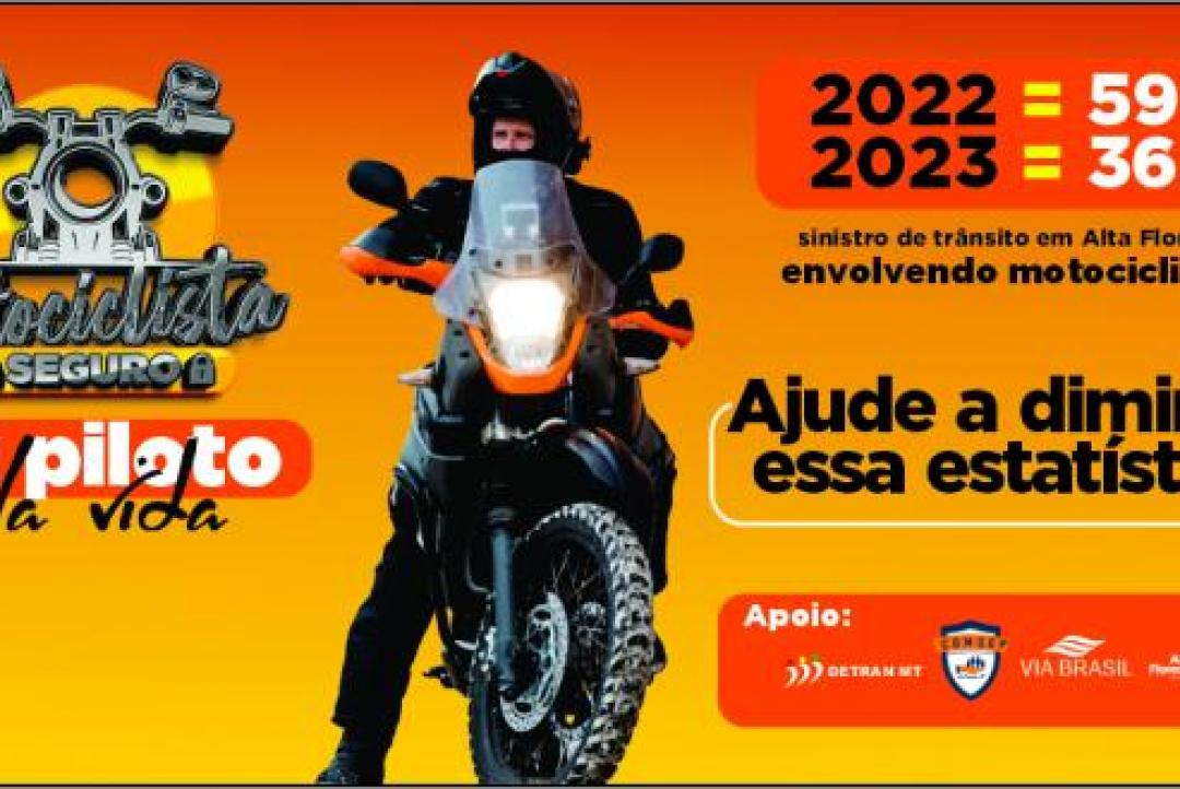“Motociclista Seguro: eu piloto pela vida” será realizado em Alta Floresta