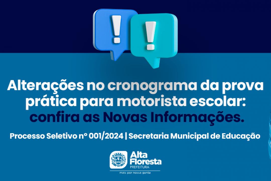 Alterações no Edital de Prova Prática para Motorista Escolar em Alta Floresta
